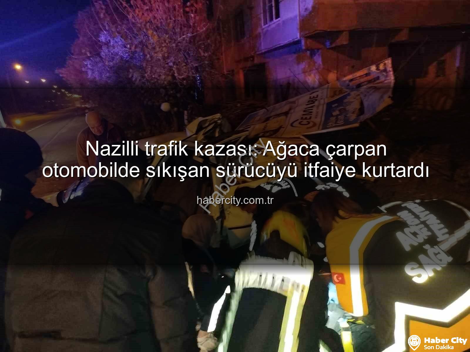 Nazilli trafik kazası - Nazilli trafik kazası: Ağaca çarpan otomobilde sıkışan sürücüyü itfaiye kurtardı