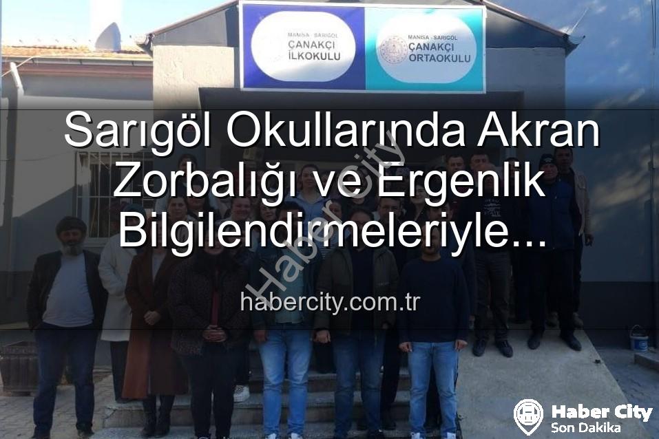 akran zorbalığı - Sarıgöl Okullarında Akran Zorbalığı ve Ergenlik Bilgilendirmeleriyle Farkındalık Seferberliği Başladı