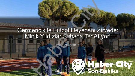 Germencik’te Futbol Heyecanı Zirvede: Minik Yıldızlar Sahada Ter Atıyor!