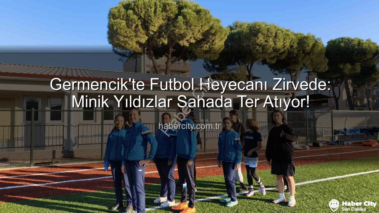 Germencik futbol kursları - Germencik'te Futbol Heyecanı Zirvede: Minik Yıldızlar Sahada Ter Atıyor!