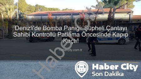 Denizli’de Bomba Paniği: Şüpheli Çantayı Sahibi Kontrollü Patlama Öncesinde Kapıp Kaçtı!
