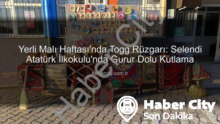 Yerli Malı Haftası’nda Togg Rüzgarı: Selendi Atatürk İlkokulu’nda Gurur Dolu Kutlama