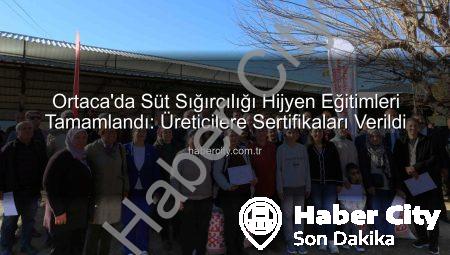 Ortaca’da Süt Sığırcılığı Hijyen Eğitimleri Tamamlandı: Üreticilere Sertifikaları Verildi