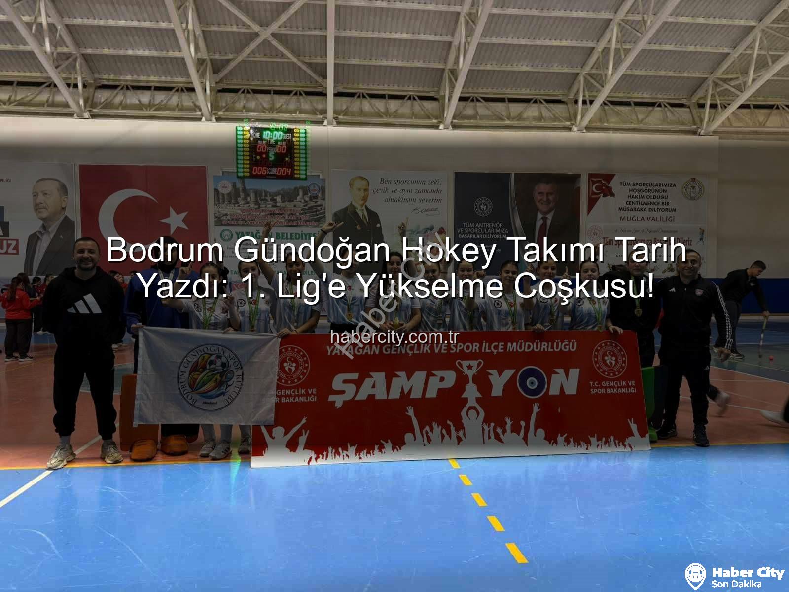 Bodrum Gündoğan Hokey - Bodrum Gündoğan Hokey Takımı Tarih Yazdı: 1. Lig'e Yükselme Coşkusu!