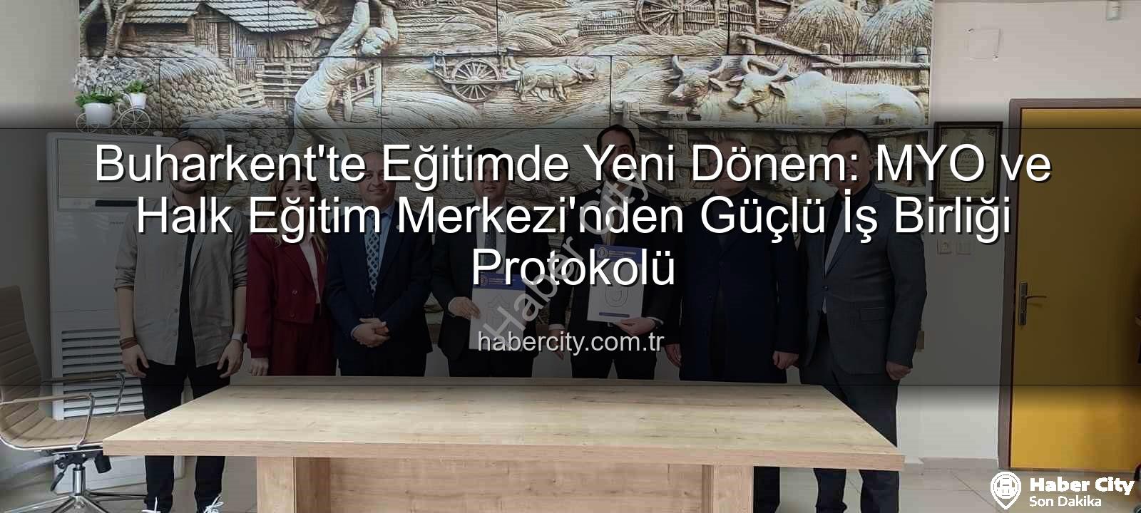 Buharkent eğitim iş birliği - Buharkent'te Eğitimde Yeni Dönem: MYO ve Halk Eğitim Merkezi'nden Güçlü İş Birliği Protokolü
